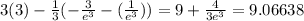 3(3)-\frac{1}{3}(-\frac{3}{e^3}- (\frac{1}{e^3}))=9+\frac{4}{3e^3}=9.06638
