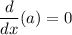 \dfrac{d}{dx}(a)=0