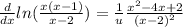 \frac{d}{dx} ln(\frac{x(x-1)}{x-2}) = \frac{1}{u} \frac{x^2 -4x +2}{(x-2)^2}