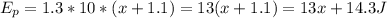 E_p = 1.3 * 10 * (x + 1.1) = 13(x + 1.1) = 13x + 14.3 J