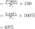 =\frac{P(900)}{P_{o}}\times 100\\\\=\frac{0.68P_{o}}{P_{o}}\times 100\%\\\\=68\%
