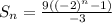 S_n = \frac{9((-2)^n - 1)}{-3}