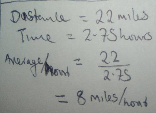 Paul ran 22 miles in 2.75 hours. what was his average rate per hour?