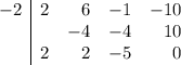 \begin{array}{r|rrrr}-2 & 2 & 6 & -1 & -10\\& & -4& -4 & 10\\& 2 & 2& -5 & 0\\\end{array}