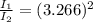 \frac{I_1}{I_2}=(3.266)^2