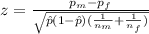 z=\frac{p_{m}-p_{f}}{\sqrt{\hat p (1-\hat p)(\frac{1}{n_{m}}+\frac{1}{n_{f}})}}