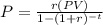 P=\frac{r(PV)}{1-(1+r)^{-t}}