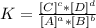 K=\frac{[C]^c*[D]^d}{[A]^a*[B]^b}