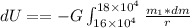 dU ==-G\int_{16\times 10^4}^{18\times 10^4} \frac{m_1 *dm}{r}