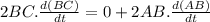 2BC.\frac{d(BC)}{dt}=0+2AB.\frac{d(AB)}{dt}