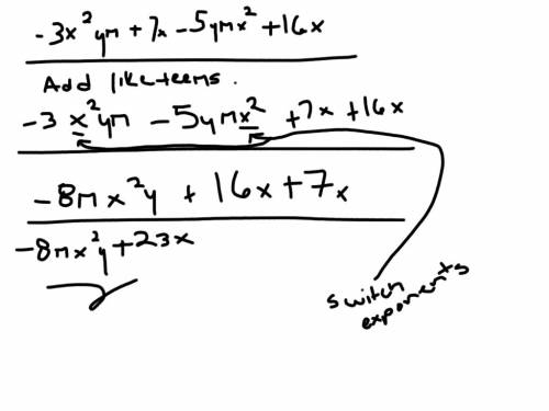 How do you simplify -3x²ym + 7x - 5ymx² + 16x