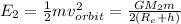 E_2=\frac{1}{2}mv_{orbit}^2=\frac{GM_2m}{2(R_e+h)}