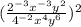 (\frac{2^{-3} x^{-3} y^{2}}{4^{-2} x^{4} y^{6}})^{2}