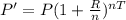 P'=P(1+\frac{R}{n})^{nT}