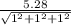 \frac{5.28}{\sqrt{1^{2}+1^{2}+1^{2}}}