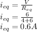 i_{eq}= \frac{V}{R_{eq}}  \\ i_{eq}=  \frac{6}{4+6}  \\ i_{eq}= 0.6A