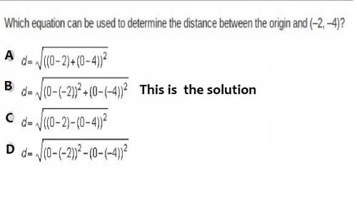 Asap  which equation can be used to determine the distance between the origin and (–2, –4)?