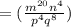 =(\frac{m^{20}n^{4}}{p^{4}q^{8}})
