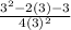 \frac{3^2-2(3)-3}{4(3)^2}