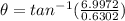 \theta = tan^{-1} (\frac{6.9972}{0.6302})