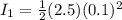 I_1 = \frac{1}{2} (2.5)(0.1)^2