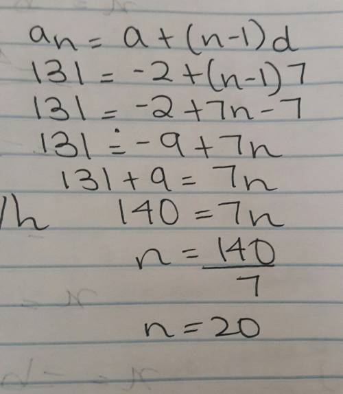 What is the value of n where 131 is the nth term of the sequence -2, 5, 12…