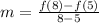 m=\frac{f(8)-f(5)}{8-5}