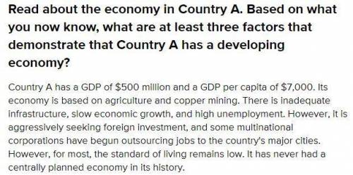 Read about the economy in country a. based on what you now know, what are at least three factors tha