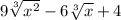 9\sqrt[3]{x^{2} }  - 6\sqrt[3]{x}  + 4