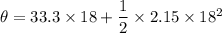 \theta = 33.3 \times 18 +\dfrac{1}{2}\times 2.15 \times 18^2