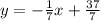 y = -\frac{1}{7}x + \frac{37}{7}