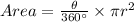 Area = \frac { \theta } { 360 ^ { \circ } } \times \pi r^2