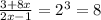 \frac{3+8x}{2x-1} = 2^3 = 8