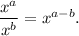 \dfrac{x^a}{x^b}=x^{a-b}.