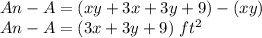 An-A=(xy+3x+3y+9)-(xy)\\An-A= (3x+3y+9)\ ft^{2}