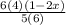 \frac{6(4)(1-2x)}{5(6)}
