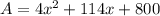 A=4x^2+114x+800