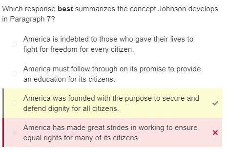 Which response best summarizes the concept johnson develops in paragraph 7?   a. america has made gr