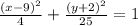 \frac{(x-9)^2}{4} + \frac{(y+2)^2}{25} =1