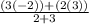 \frac{(3(-2))+(2(3))}{2+3}