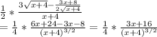 \frac{1}{2} * \frac{3 \sqrt{x+4}- \frac{3x+8}{2 \sqrt{x+4} }  }{x+4}  \\ = \frac{1}{4}* \frac{6x+24-3x-8}{ (x+4)^{3/2} }  = \frac{1}{4} * \frac{3x+16}{(x+4) ^{3/2} }