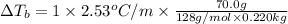 \Delta T_b=1\times 2.53^oC/m\times \frac{70.0 g}{128 g/mol\times 0.220 kg}