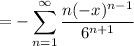 \displaystyle=-\sum_{n=1}^\infty\frac{n(-x)^{n-1}}{6^{n+1}}