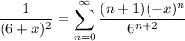 \displaystyle\frac1{(6+x)^2}=\sum_{n=0}^\infty\frac{(n+1)(-x)^n}{6^{n+2}}