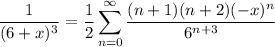\displaystyle\frac1{(6+x)^3}=\frac12\sum_{n=0}^\infty\frac{(n+1)(n+2)(-x)^n}{6^{n+3}}