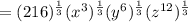 =(216)^\frac{1}{3}(x^3)^\frac{1}{3}(y^6)^\frac{1}{3}(z^{12})^{\frac{1}{3}}