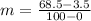 m=\frac{68.5-3.5}{100-0}