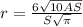 r=\frac{6\sqrt{10AS}}{S\sqrt{\pi }}