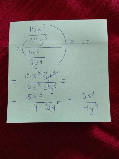 What is the simplified form of (15x^5/24y^8) divided by (4x^2/8y^4)