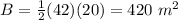B=\frac{1}{2}(42)(20)=420\ m^{2}